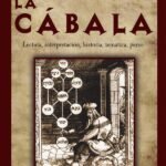 La cábala: Lectura, interpretación, historia, temática, perso