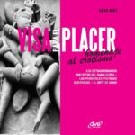 Visa para el placer homenaje al erotismo: Los Extraordinarios Preceptos Del Kama Sutra – Las Principales Posturas Ilustradas – El Arte De Amar