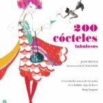 200 cócteles fabulosos