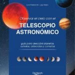 Observar el cielo con el telescopio astronómico