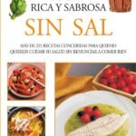 Cocina rica y sabrosa sin sal