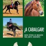 ¡A cabalgar! Nuevo método de iniciación para jinetes debutantes