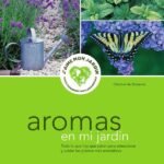 Aromas en mi jardín