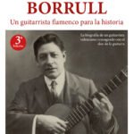 Don miguel borrull: Un guitarrista flamenco para la historia