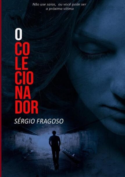 O Colecionador: não use saias, ou você pode ser a próxima vítima