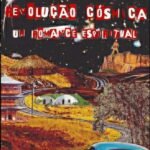Revolução Cósmica: Um Romance Espiritual