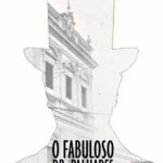 O Fabuloso Dr. Palhares