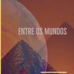 Saudades De Capela: Entre os Mundos