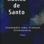 Kuxixo De Santo: Candomblé como tradição civilizatória