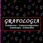 Grafologia: Grafotécnica – Grafopsicodiagnóstico Grafoterapia - Grafoanálise