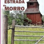 A Casa Da Estrada Do Morro