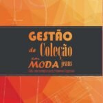 Gestão De Coleção Em Moda Jeans: guia com exemplos para pequenas empresas