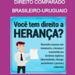 A Sucessão Legítima No Direito Comparado Brasileiro-uruguaio