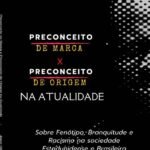 Preconceito De Marca X Preconceito De Origem Na Atualidade: Sobre Fenótipo, Branquitude e Racismo na sociedade Estadunidense e Brasileira