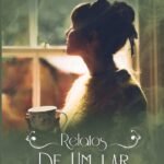 Relatos De Um Lar: A sinfonia que continua a história de Volte ao Lar