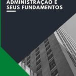 Administração E Seus Fundamentos