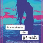 As Aventuras De Ainah: O controle social através de padrões de comportamento