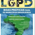 Lgpd: boas práticas para os municípios brasileiros