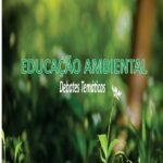 Educação Ambiental: Debates Temáticos