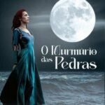 O Murmúrio Das Pedras