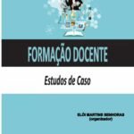 Formação Docente: Estudos De Caso