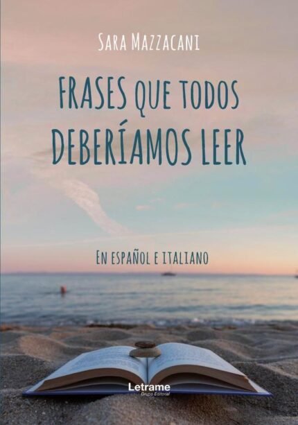 Frases que todos deberíamos leer: En español e italiano