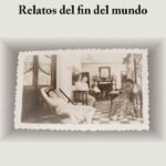 Relatos del fin del mundo