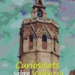 Curiositats sobre València