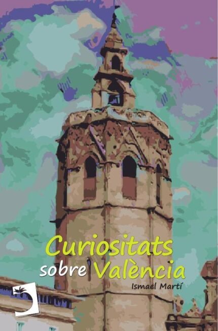 Curiositats sobre València