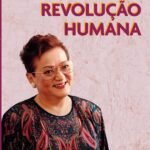 O Poder Da Revolução Humana: UMA AUTOBIOGRAFIA