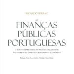 As Finanças Públicas Portuguesas: e a Sustentabilidade da Política Orçamental no Período de Ouro do Crescimento Económico