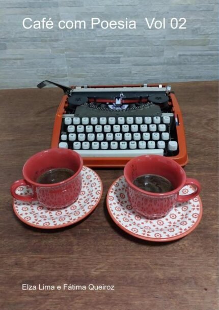 Café Com Poesia: Volume 02