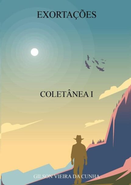 Exortações: COLETÂNEA I