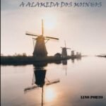 A Alameda Dos Moinhos