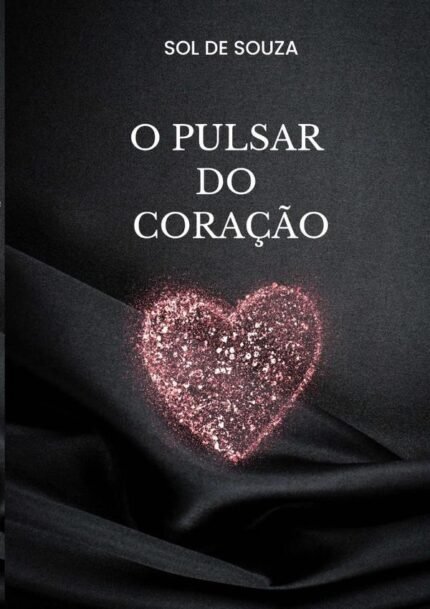 O Pulsar Do Coração
