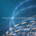 Fundamentos Em Q.a. & Testes De Software.: Guia para iniciantes em Q.A. e Testes de Software.