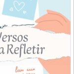 Versos Para Refletir: Cultivando Sonhos e Colhendo Versos