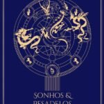 Sonhos & Pesadelos: Livro 3 da trilogia