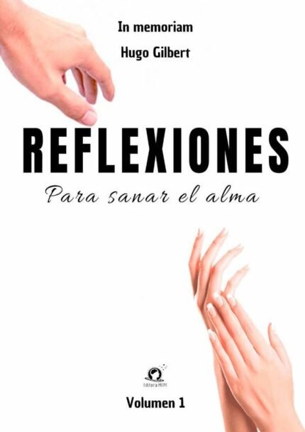 Reflexiones: Para sanar el alma