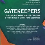 Gatekeepers: Lavagem Profissional De Capitais E Outros Temas De Direito Penal