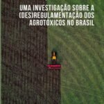 Teoria Da Dependência E Direito : Uma Investigação Sobre A (des)regulamentação Dos Agrotóxicos No Brasil
