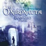 O Onironauta: Devaneio (livro 1)