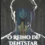 O Reino De Dentstar
