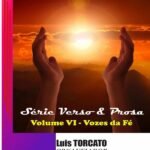 Série Verso & Prosa: Vol. 6 - Vozes da Fé