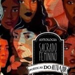 Antologia Sagrado Feminino: Poéticas do Autoamor