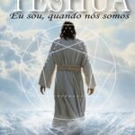 Yeshua: Eu sou, quando nós somos