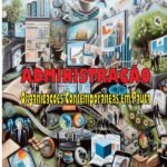 Administração: Organizações Contemporâneas Em Pauta