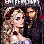 Sombras Entrelaçadas: Narrado por Rasmed