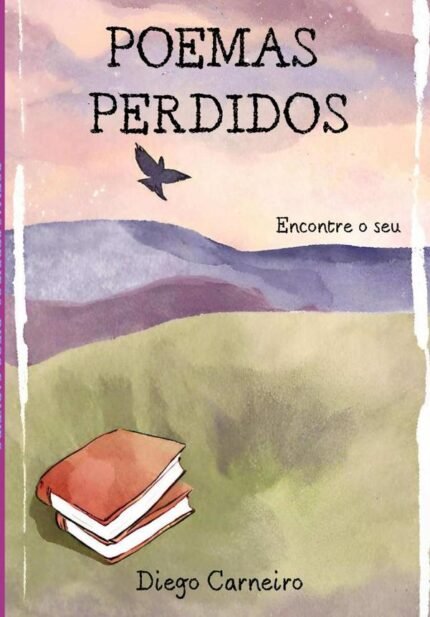 Poemas Perdidos: Encontre o seu