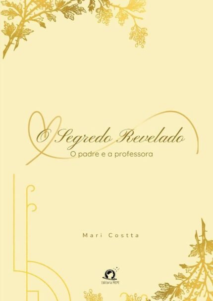O Segredo Revelado: O padre e a professora